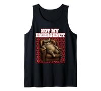 Not My Emergency - Divertente Gatto Pigro Sarcastico Canotta