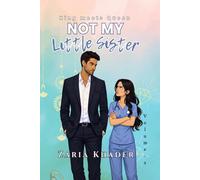 NOT MY LITTLE SISTER: King meets Queen