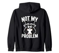 Not My Problem Angry Raccoon Divertente Sarcastico Umore Felpa con Cappuccio