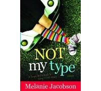 Not My Type - (Audio Book) - A Single Girl's Guide to Doing it All Wrong by Melanie Jacobson (2011-08-02)
