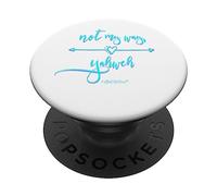 Not My Way Yahweh Ispirazione religiosa e fede cristiana PopSockets PopGrip Adesivo
