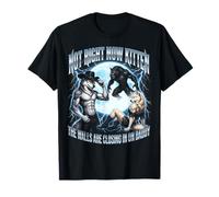 Not Now Kitten Walls Closing On Daddy Funny Alpha Wolf Meme Maglietta