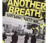 Not Now Not Ever (CD) Album