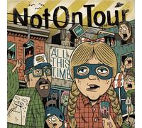 NOT ON TOUR - All This Time