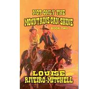 Not Only the Mountains Can Shine: 2