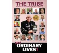 Not Ordinary Lives 1 - The Tribe - Volume 3