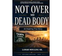 NOT OVER MY DEAD BODY