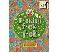 Not Polite Coloring Book Vol. 2: An Adult Coloring Book with Even Bolder Quotes and Strong Language
