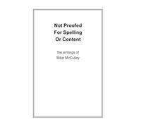Not Proofed for Spelling or Content