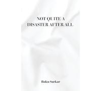 Not Quite a Disaster After All