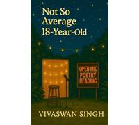 Not So Average 18-Year-Old: Poetries, Quotes And Doha's: Oh, Maybe I'm Just An Average 18-year-old