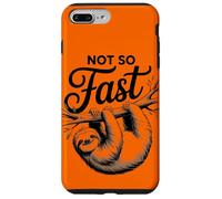 Not So Fast Divertente Divertente Bradipo Rilassarsi, Freddo, Sarcastico Custodia per iPhone 7 Plus/8 Plus