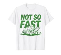 Not So Fast Turtle Maglietta