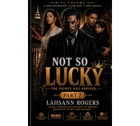 Not So Lucky: The Prince Has Arrived