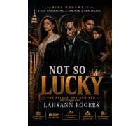 Not So Lucky: The Prince Has Arrived