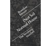 (Not So) Normal House: The finishing touches