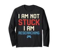 Not Stuck Researching Gamer Humor Funny Gaming Maglia a Manica