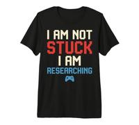 Not Stuck Researching Gamer Humor Funny Gaming Maglietta Premium