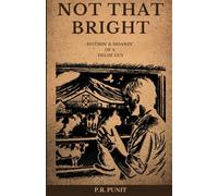 Not That Bright: Bitchin’ & Moanin’ of a 'Delhi' Guy