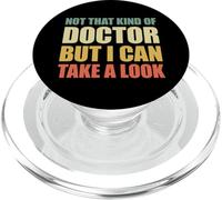 Not That Kind Of Doctor But I Can Take A Look PopSockets PopGrip per MagSafe