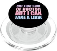 Not That Kind Of Doctor But I Can Take A Look PopSockets PopGrip per MagSafe