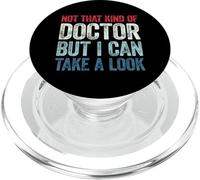 Not That Kind Of Doctor But I Can Take A Look PopSockets PopGrip per MagSafe