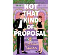 Not that Kind of Proposal: A Novel