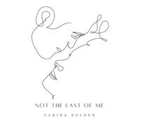 Not the last of me