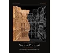 Not The Postcard: A Colouring Book - Forty-five magnificent places that never make the lists