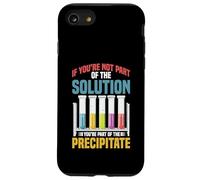 Not the Solution Then You're the Precipitate Custodia per iPhone SE (2020) / 7 / 8