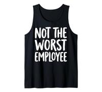 Not The Worst Employee Canotta
