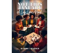 Not This January: A Lady Lifer's Novel
