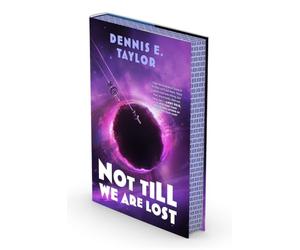 Not Till We Are Lost: Bobiverse: Book 5