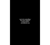 not to be controlling, but you’re doing it wrong and it’s stressing me out | Funny Gag Journal | 120 Blank pages: Judgy. Jaded. Justified.