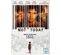Not Today