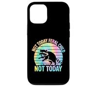 Not Today Feral Child Not Today Men Women Kids Funny Custodia per iPhone 12/12 Pro