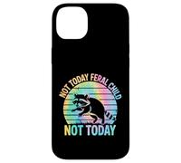 Not Today Feral Child Not Today Men Women Kids Funny Custodia per iPhone 14 Plus