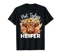 Not Today Heifer Hay Girl Cattle Cow Lover Maglietta