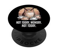 Not Today Monday Not Today PopSockets PopGrip Adesivo