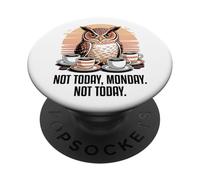 Not Today Monday Not Today PopSockets PopGrip Adesivo