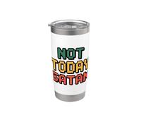 Not Today Satan Bicchiere termico in acciaio inox doppia parete
