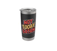 Not Today Satan Bicchiere termico in acciaio inox doppia parete