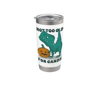 NOT TOO OLD PER CANDY! Non troppo vecchio per i dolci! T-Rex. Bicchiere termico in acciaio inox doppia parete