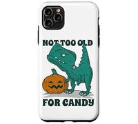 NOT TOO OLD PER CANDY! Non troppo vecchio per i dolci! T-Rex. Custodia per iPhone 11 Pro Max