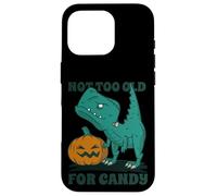 NOT TOO OLD PER CANDY! Non troppo vecchio per i dolci! T-Rex. Custodia per iPhone 16 Pro