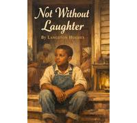 NOT WITHOUT LAUGHTER