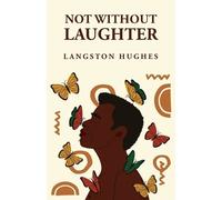 Not Without Laughter (Tascabile)