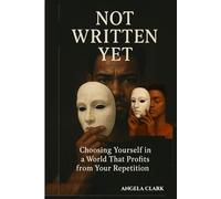 NOT WRITTEN YET: Choosing Yourself in a World That Profits from Your Repetition