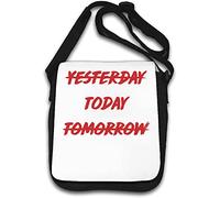 Not Yesterday Not Tomorrow Do It Today Borsa a tracolla bianca