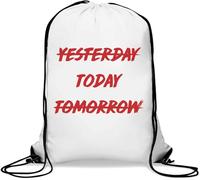 Not Yesterday Not Tomorrow Do It Today - Sacca da palestra casual, con coulisse, colore: bianco